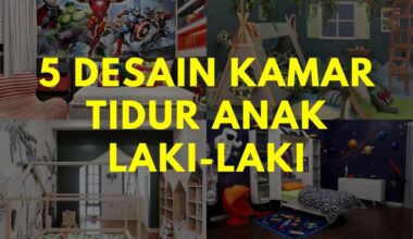 Desain Kamar Tidur Anak Laki-Laki