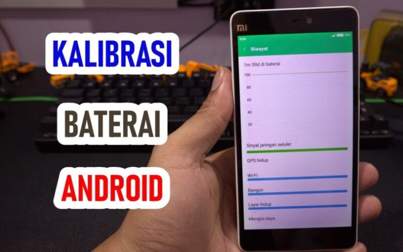 Cara Kalibrasi Baterai