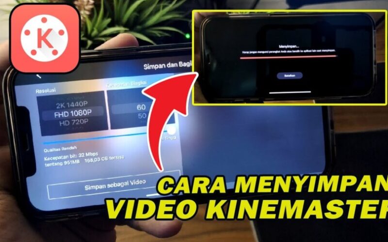 Cara Menyimpan Video Di Kinemaster