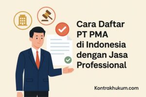 Cara Daftar PT PMA di Indonesia