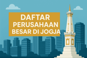 Daftar Perusahaan Besar di Jogja