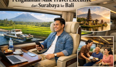 Pengalaman Naik Travel Executive dari Surabaya ke Bali